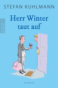 Herr Winter taut auf - Stefan Kuhlmann - E-Book