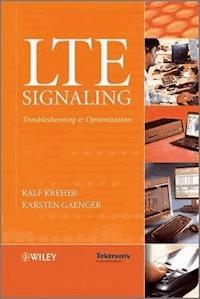 LTE Signaling - Ralf Kreher - E-Book