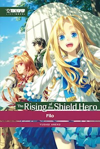 The Rising of the Shield Hero – Light Novel 02 - Kugane Maruyama - E-Book