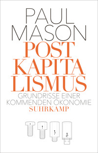 Postkapitalismus - Paul Mason - E-Book