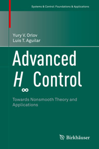 Advanced H∞ Control - Yury V. Orlov - E-Book