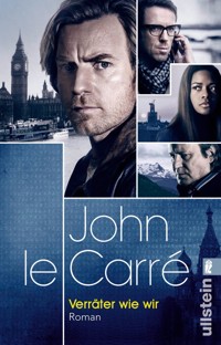 Verräter wie wir -  John Le Carré - E-Book