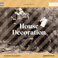 House Decoration (Unabridged) - Oscar Wilde - Hörbuch