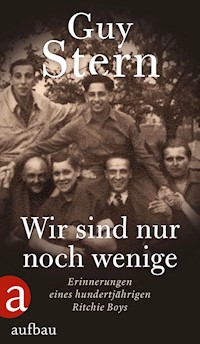 Wir sind nur noch wenige - Guy Stern - E-Book