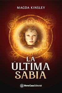 La última sabia - Magda Kinsley - E-Book