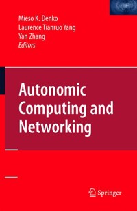 Autonomic Computing and Networking -  - E-Book