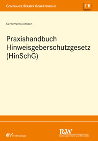 Praxishandbuch Hinweisgeberschutzgesetz (HinSchG) - Simon Gerdemann - E-Book