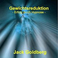 Gewichtsreduktion - Jack Goldberg - Hörbuch