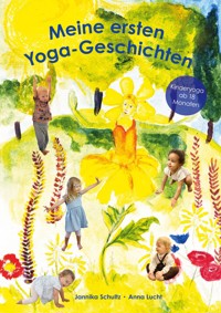 Meine ersten Yoga-Geschichten - Jannika Schultz - E-Book