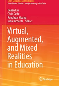 Virtual, Augmented, and Mixed Realities in Education -  - E-Book
