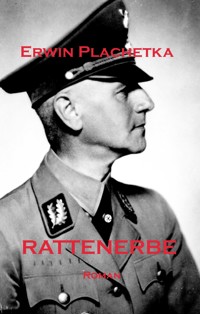 Rattenerbe - Erwin Plachetka - E-Book