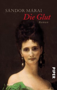 Die Glut - Sándor Márai - E-Book