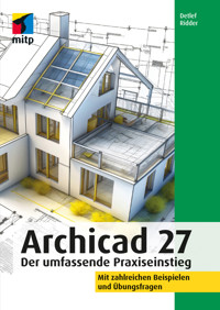Archicad 27 - Detlef Ridder - E-Book
