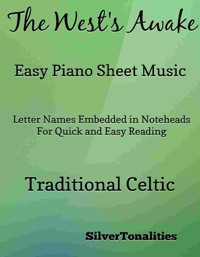 The West's Awake Easy Piano Sheet Music - SilverTonalities - E-Book