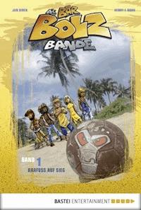 Die Bar-Bolz-Bande, Band 1 - Henry F. Noah - E-Book