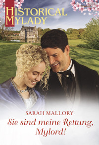Sie sind meine Rettung, Mylord! - Sarah Mallory - E-Book