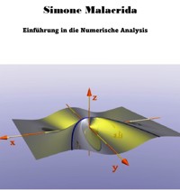 Einführung in die Numerische Analysis - Simone Malacrida - E-Book