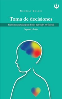 Toma de Decisiones - Gonzalo Galdos - E-Book