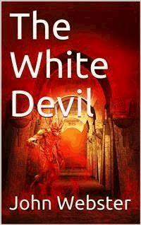 The White Devil - John Webster - E-Book