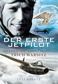Der erste Jetpilot - Lutz Warsitz - E-Book