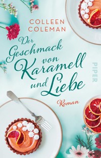 Der Geschmack von Karamell und Liebe - Colleen Coleman - E-Book