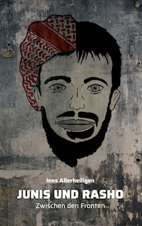 Junis und Rasho - Ines Allerheiligen - E-Book