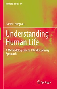 Understanding Human Life - Daniel Courgeau - E-Book