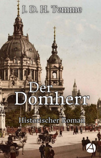 Der Domherr. Gesamtausgabe - J. D. H. Temme - E-Book