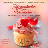 Kurzgeschichten zum Vernaschen (ungekürzt) - Jeanette Lagall - Hörbuch