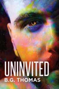 Uninvited - B.G. Thomas - E-Book