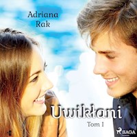 Uwikłani. Tom 1 - Adriana Rak - Hörbuch
