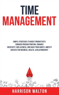 Time Management - Harrison Walton - E-Book
