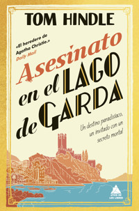 Asesinato en el lago de Garda - Tom Hindle - E-Book