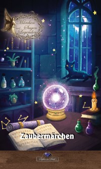 Zaubermärchen - Erik Schreiber - E-Book
