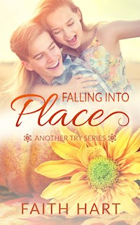 Falling Into Place - Faith Hart - E-Book