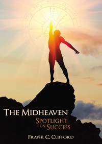 The Midheaven - Frank C. Clifford - E-Book