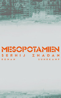 Mesopotamien - Serhij Zhadan - E-Book