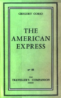 The American Express - Gregory Corso - E-Book
