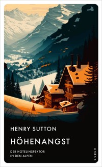 Höhenangst - Henry Sutton - E-Book