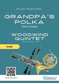 Woodwind Quintet Sheet Music "Grandpa's Polka" (score) - Polish Traditional - E-Book