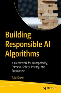 Building Responsible AI Algorithms - Toju Duke - E-Book