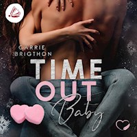Time Out Baby - Carrie Brigthon - Hörbuch