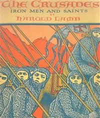 The Crusades: Iron Men and Saints - Harold Lamb - E-Book