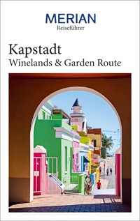 MERIAN Reiseführer Kapstadt mit Winelands & Garden Route - Sandra Vartan - E-Book