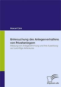 Untersuchung des Anlegerverhaltens von Privatanlegern - Marcel Czink - E-Book