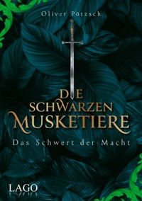 Die Schwarzen Musketiere 2 - Oliver Pötzsch - E-Book + Hörbuch
