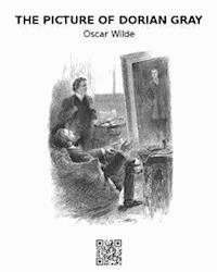 The Picture of Dorian Gray - Oscar Wilde - E-Book