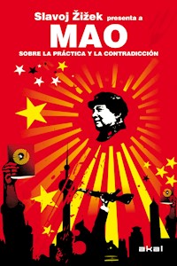 Mao. Sobre la práctica y la contradicción - Slavoj Zizek - E-Book