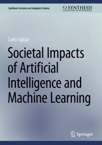 Societal Impacts of Artificial Intelligence and Machine Learning - Carlo Lipizzi - E-Book