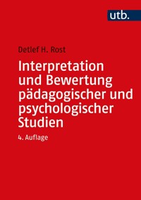 Interpretation und Bewertung pädagogischer und psychologischer Studien - Detlef Rost - E-Book